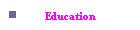 Education
