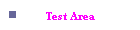 Test Area